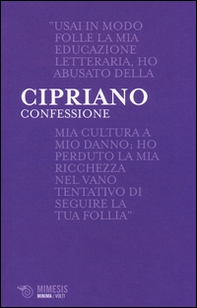 Confessione. La prima versione del mito di Faust nella letteratura antica - Librerie.coop Confessione. La prima versione del mito di Faust nella letteratura antica - Librerie.coop
