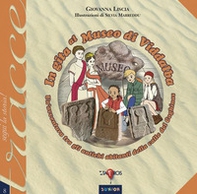 In gita al museo di Viddalba. Un'avventura tra gli antichi abitanti della valle del Coghinas - Librerie.coop