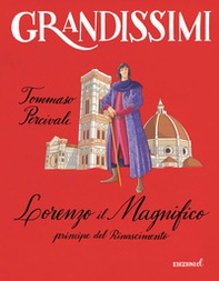 Lorenzo il magnifico, principe del Rinascimento - Librerie.coop Lorenzo il magnifico, principe del Rinascimento - Librerie.coop