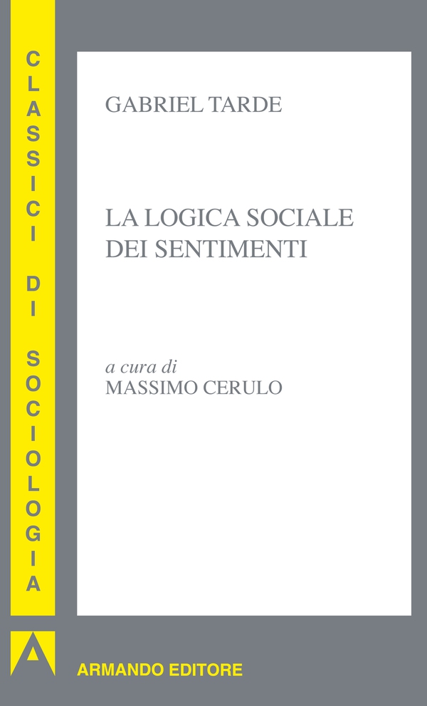 La logica sociale dei sentimenti - Librerie.coop