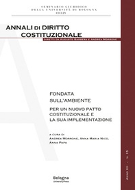 Fondata sull'ambiente. Per un nuovo patto costituzionale e la sua implimentazione - Librerie.coop