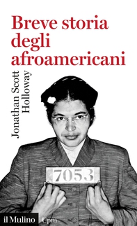 Breve storia degli afroamericani - Librerie.coop