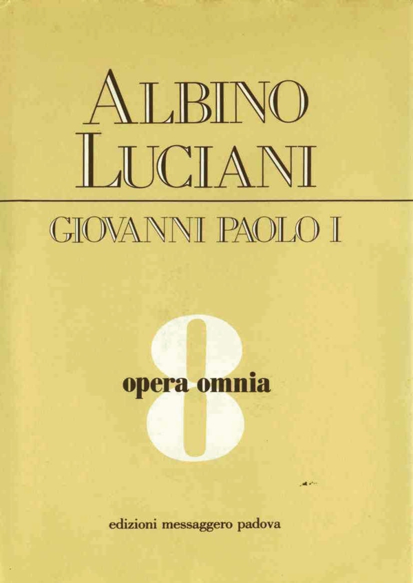 Opera omnia [vol_8] / Venezia, 1977 - 1978. Discorsi, scritti, articoli - Librerie.coop