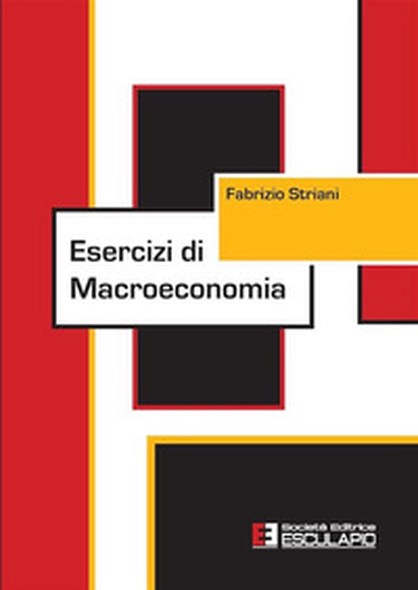 Esercizi di macroeconomia - Librerie.coop Esercizi di macroeconomia - Librerie.coop
