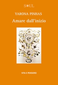 Amare dall'inizio - Librerie.coop