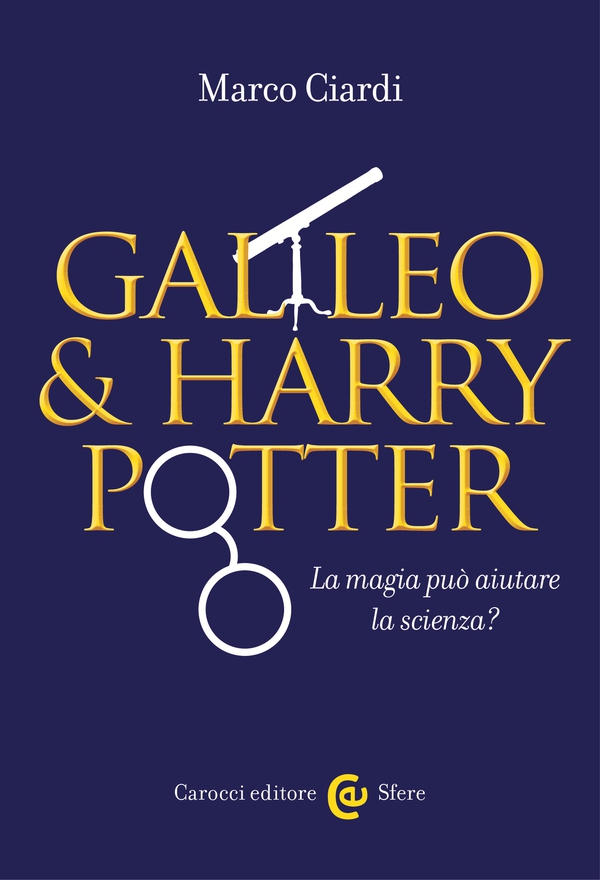 Galileo & Harry Potter - Librerie.coop Galileo & Harry Potter - Librerie.coop