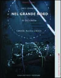 Nel Grande Nord. In bicicletta - Librerie.coop Nel Grande Nord. In bicicletta - Librerie.coop