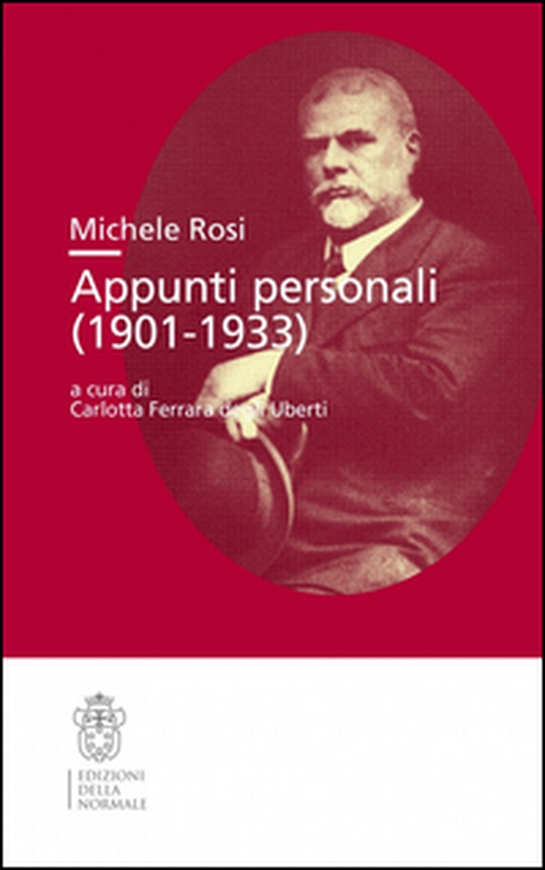Michele Rosi. Appunti personali (1901-1933) - Librerie.coop
