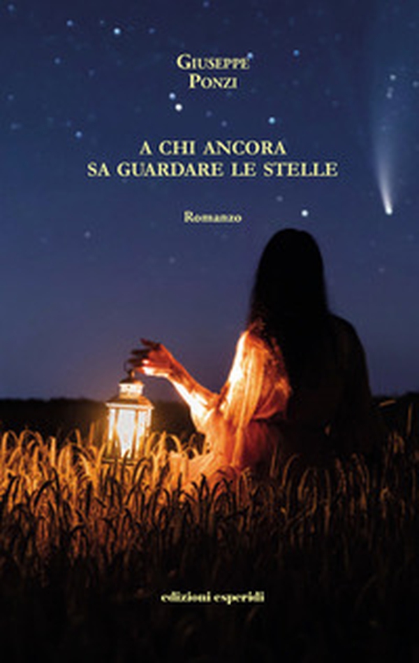 A chi ancora sa guardare le stelle - Librerie.coop A chi ancora sa guardare le stelle - Librerie.coop