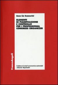 Elementi di pianificazione e controllo per i professional congress organizer - Librerie.coop