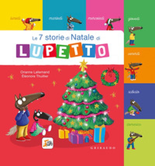 Le 7 storie di Natale di Lupetto. Amico lupo - Librerie.coop Le 7 storie di Natale di Lupetto. Amico lupo - Librerie.coop