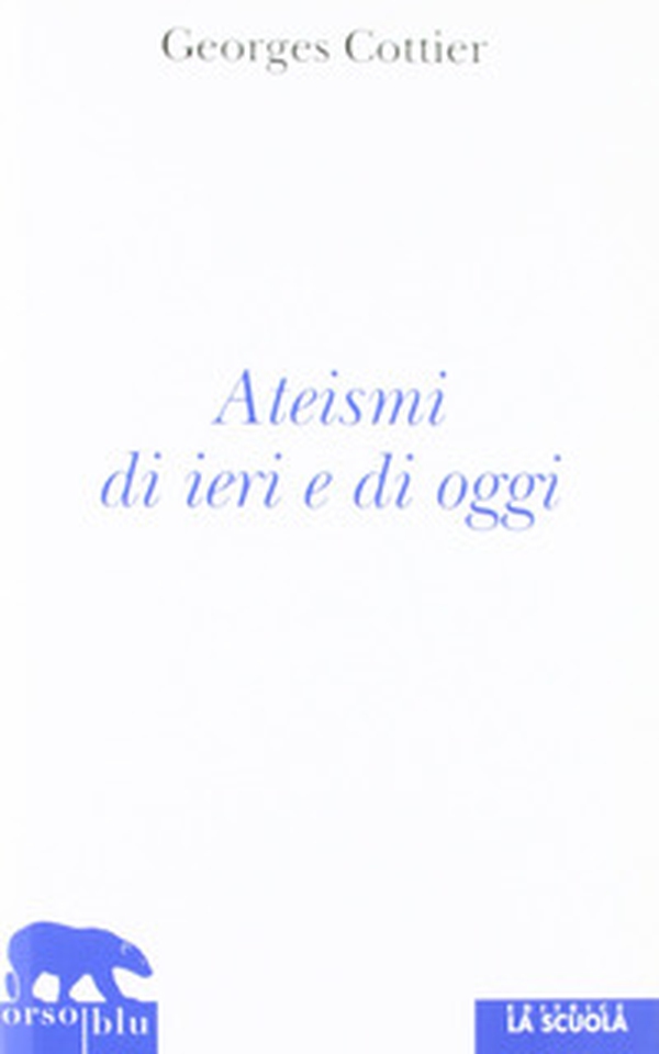 Ateismi di ieri e di oggi - Librerie.coop Ateismi di ieri e di oggi - Librerie.coop