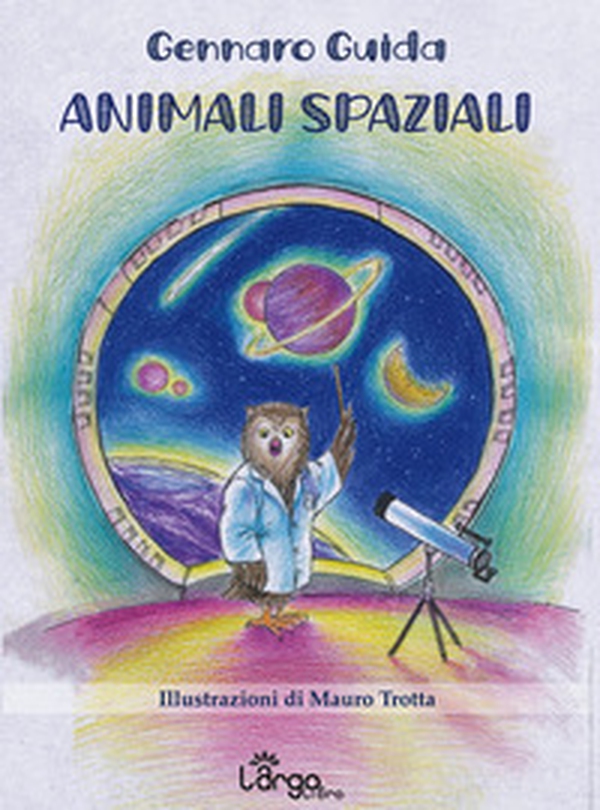 Animali spaziali - Librerie.coop Animali spaziali - Librerie.coop