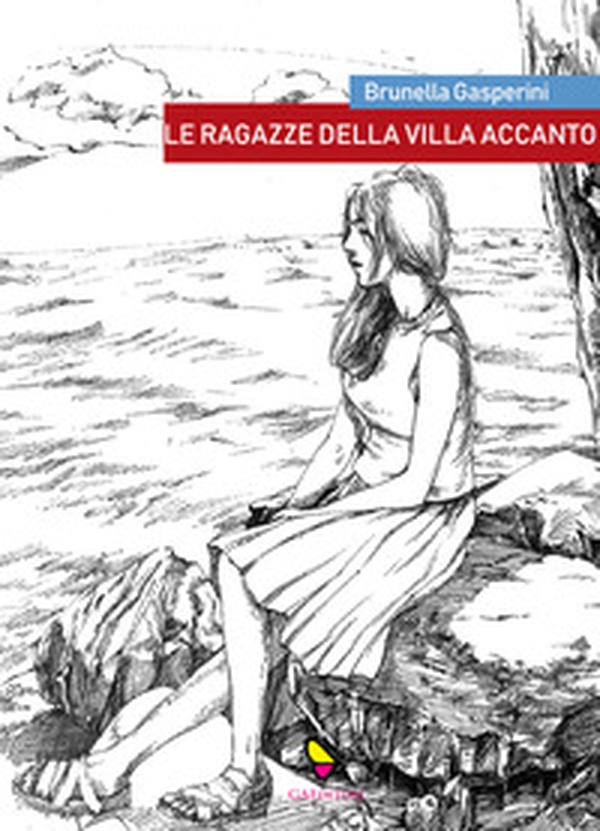 Le ragazze della villa accanto - Librerie.coop Le ragazze della villa accanto - Librerie.coop