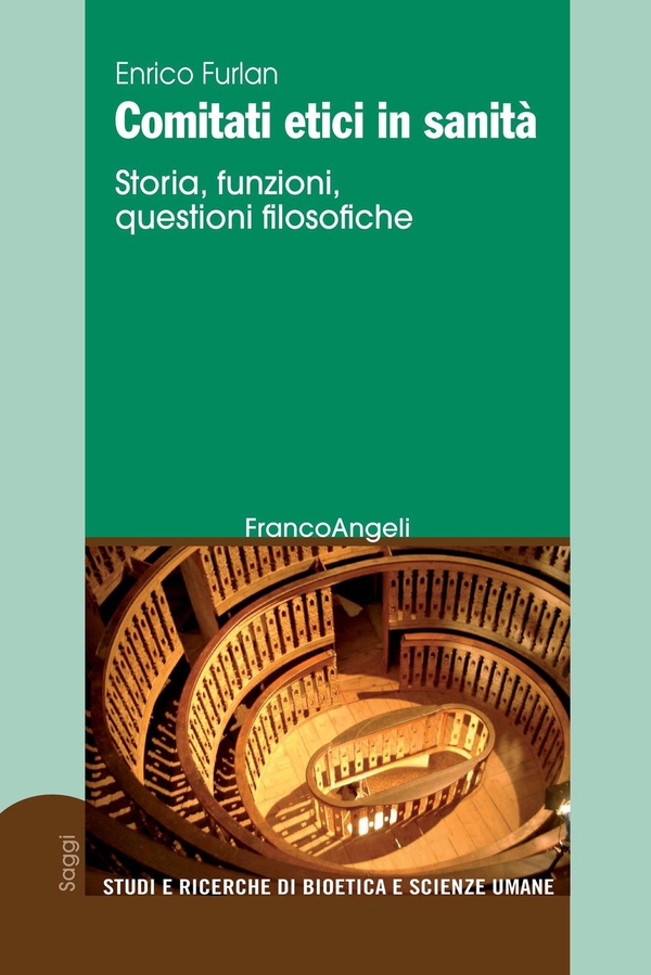 Comitati etici in sanità. Storia, funzioni, questioni filosofiche - Librerie.coop Comitati etici in sanità. Storia, funzioni, questioni filosofiche - Librerie.coop