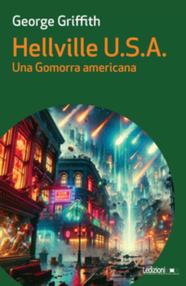 Hellville U.S.A. Una Gomorra americana - Librerie.coop Hellville U.S.A. Una Gomorra americana - Librerie.coop