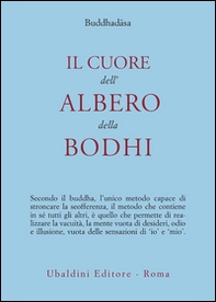 Il cuore dell'albero della Bodhi - Librerie.coop Il cuore dell'albero della Bodhi - Librerie.coop
