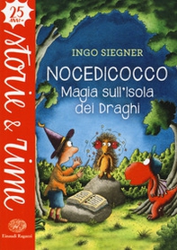 Nocedicocco. Magia sull'isola dei draghi - Librerie.coop
