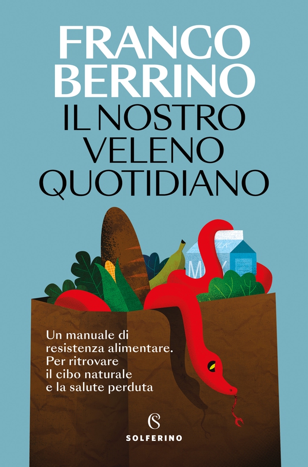 Il nostro veleno quotidiano - Librerie.coop Il nostro veleno quotidiano - Librerie.coop