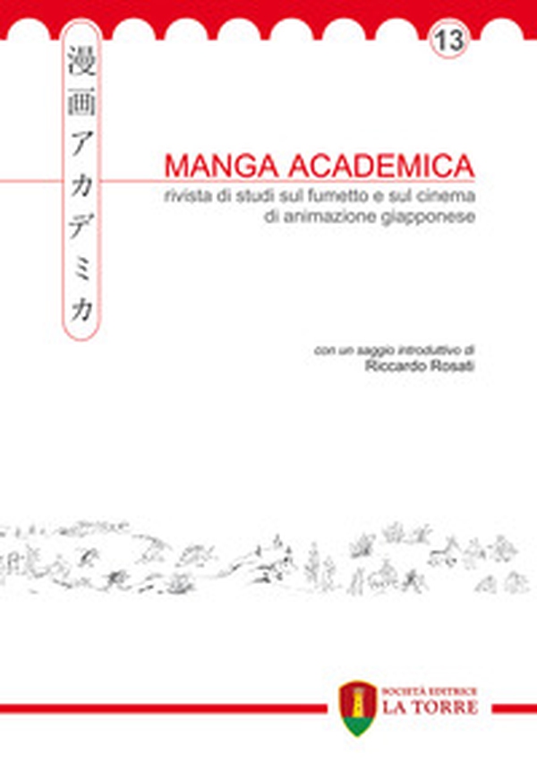 Manga Academica. Rivista di studi sul fumetto e sul cinema di animazione giapponese - Librerie.coop Manga Academica. Rivista di studi sul fumetto e sul cinema di animazione giapponese - Librerie.coop