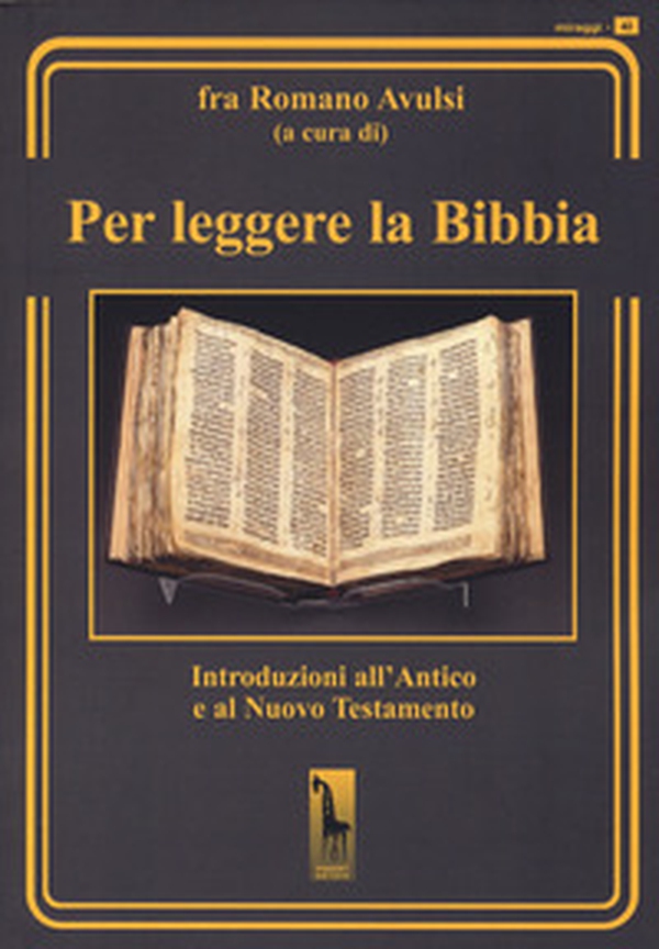 Per leggere la Bibbia. Introduzioni all'Antico e al Nuovo Testamento - Librerie.coop Per leggere la Bibbia. Introduzioni all'Antico e al Nuovo Testamento - Librerie.coop
