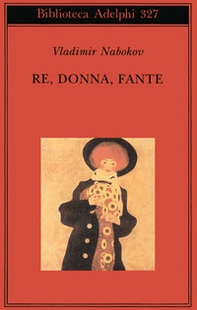 Re, donna, fante - Librerie.coop Re, donna, fante - Librerie.coop