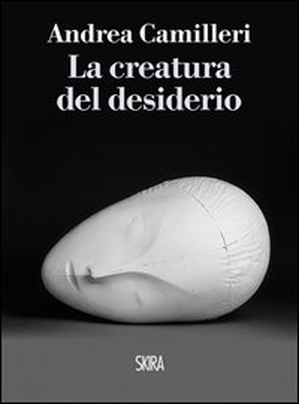 La creatura del desiderio - Librerie.coop La creatura del desiderio - Librerie.coop