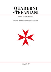 Quaderni stefaniani. Studi di storia, economia e istituzioni - Vol. 38 - Librerie.coop