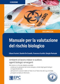 Manuale per la valutazione del rischio biologico. Ambiente di lavoro indoor e outdoor - Librerie.coop