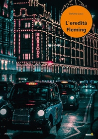 L'eredità Fleming - Librerie.coop