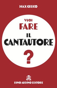 Vuoi fare il cantautore? - Librerie.coop
