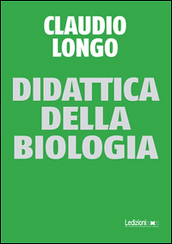 Didattica della biologia - Librerie.coop Didattica della biologia - Librerie.coop