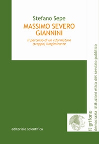 Massimo Severo Giannini. Il percorso di un riformatore (troppo) lungimirante - Librerie.coop