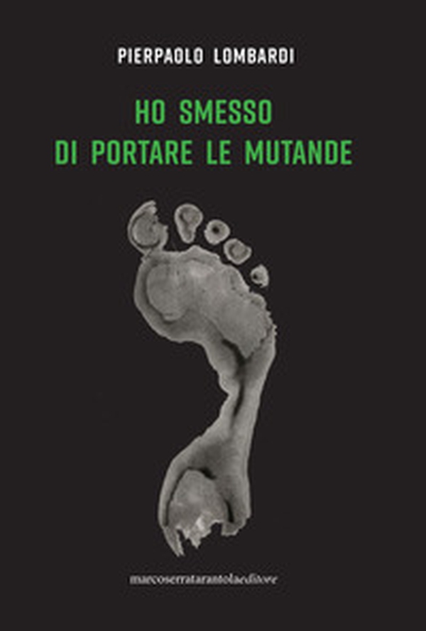 Ho smesso di portare le mutande - Librerie.coop Ho smesso di portare le mutande - Librerie.coop