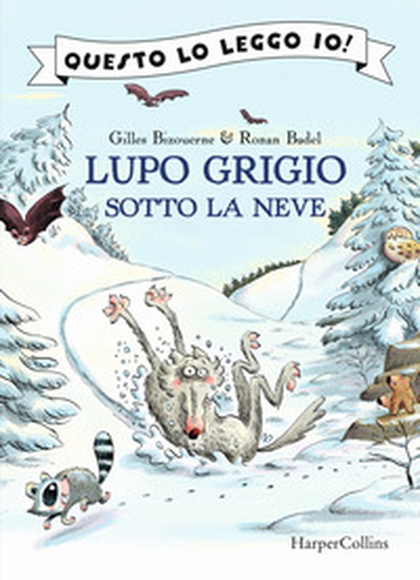 Lupo Grigio sotto la neve - Librerie.coop Lupo Grigio sotto la neve - Librerie.coop