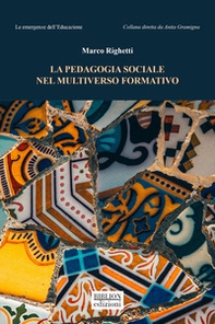 La pedagogia sociale nel multiverso formativo - Librerie.coop