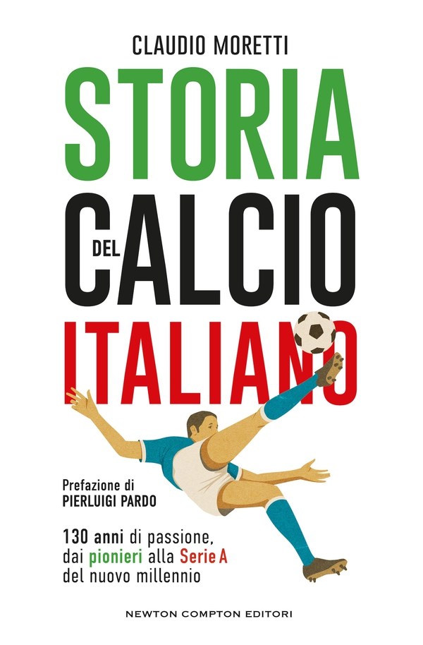 Storia del calcio italiano - Librerie.coop