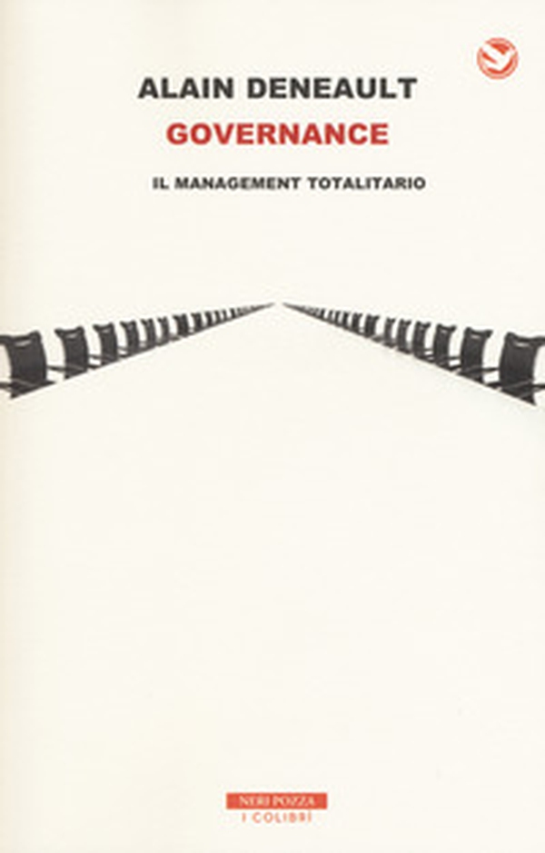 Governance. Il management totalitario - Librerie.coop Governance. Il management totalitario - Librerie.coop