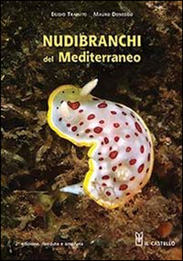 Nudibranchi del Mediterraneo - Librerie.coop Nudibranchi del Mediterraneo - Librerie.coop