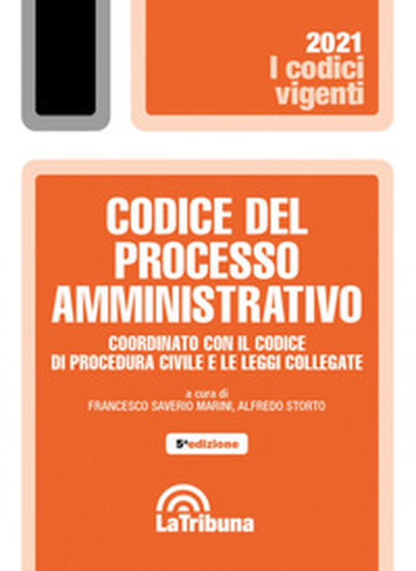 Codice del processo amministrativo. Coordinato con il codice di procedura civile e le leggi collegate - Librerie.coop Codice del processo amministrativo. Coordinato con il codice di procedura civile e le leggi collegate - Librerie.coop