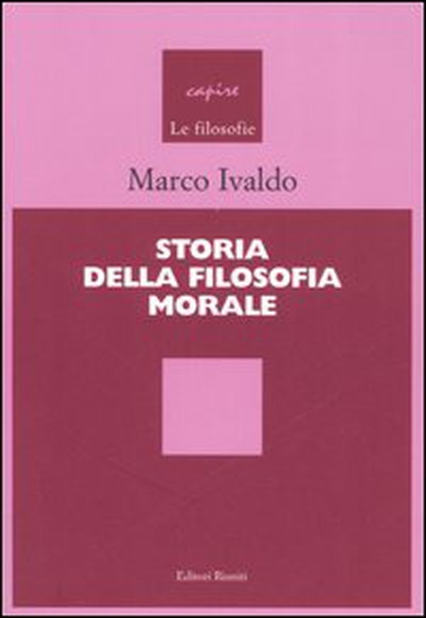 Storia della filosofia morale - Librerie.coop Storia della filosofia morale - Librerie.coop