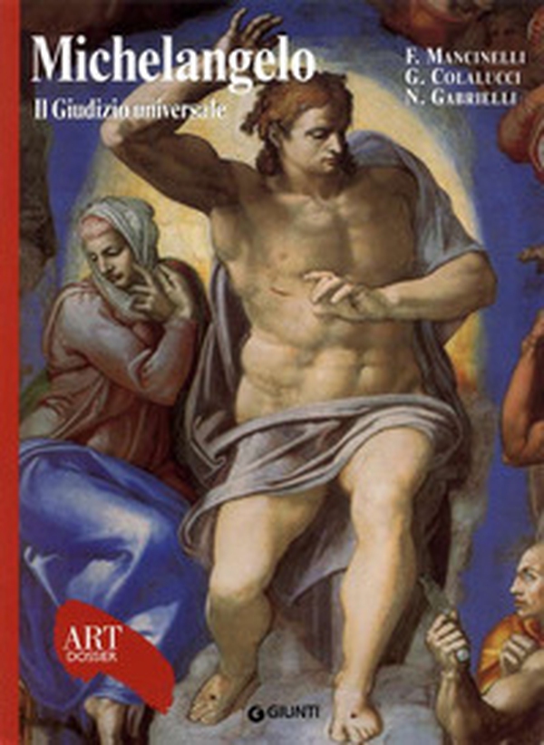 Michelangelo. Il Giudizio universale. Con fascicolo in inglese - Librerie.coop Michelangelo. Il Giudizio universale. Con fascicolo in inglese - Librerie.coop