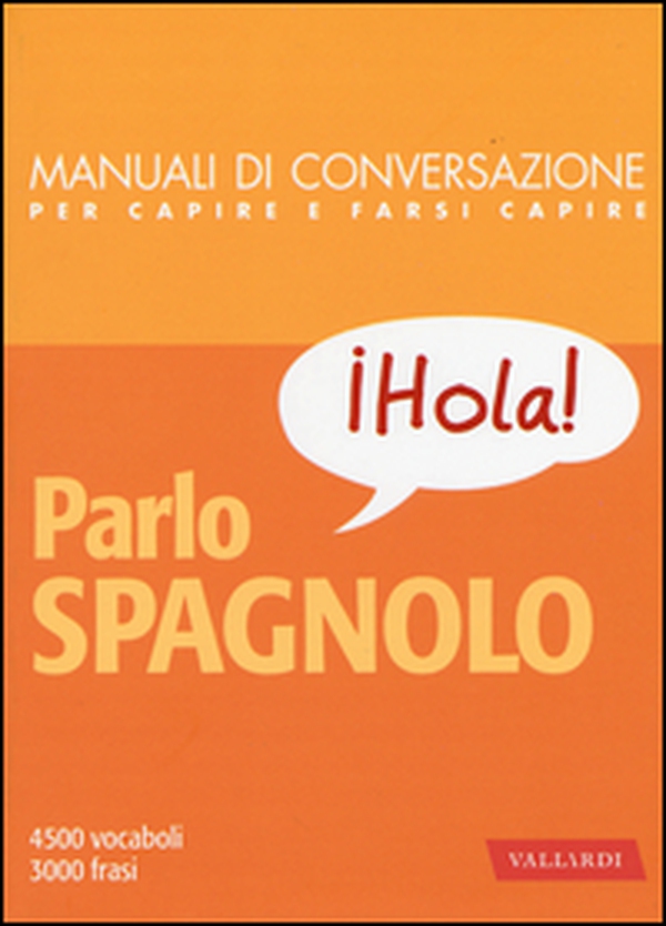Parlo spagnolo - Librerie.coop Parlo spagnolo - Librerie.coop