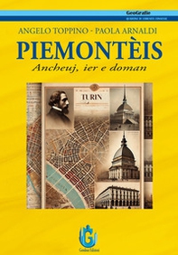 Piemontèis. Ancheuj, ier e doman - Librerie.coop