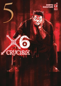 X6. Crucisix - Vol. 5 - Librerie.coop X6. Crucisix - Vol. 5 - Librerie.coop