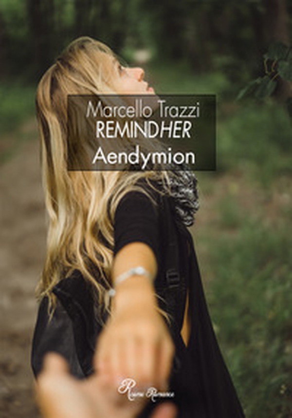 RemindHer. Aendymion - Librerie.coop RemindHer. Aendymion - Librerie.coop