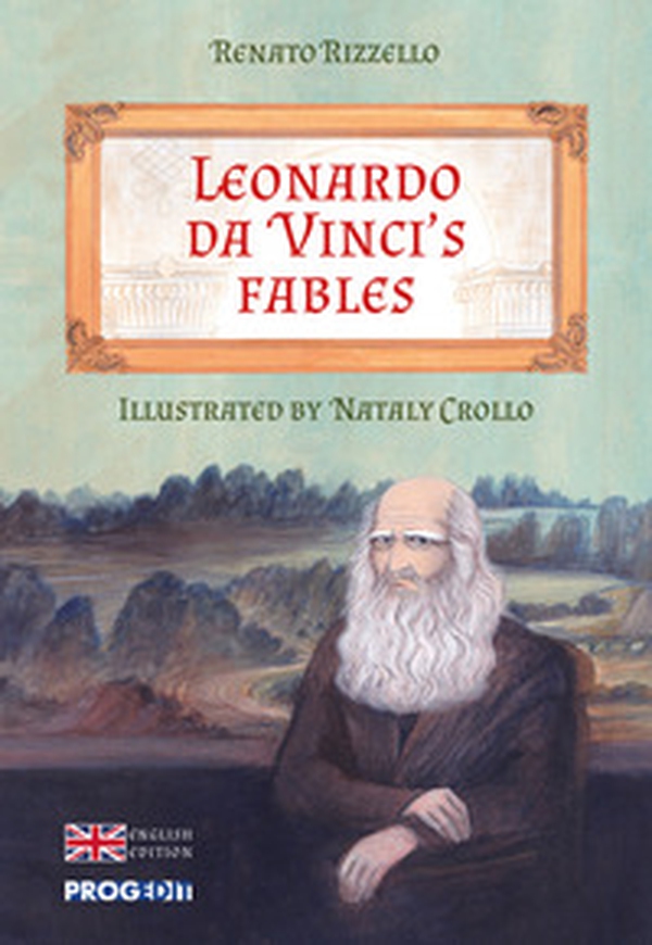 Leonardo da Vinci's fables - Librerie.coop Leonardo da Vinci's fables - Librerie.coop