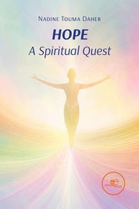 Hope. A Spiritual Quest - Librerie.coop