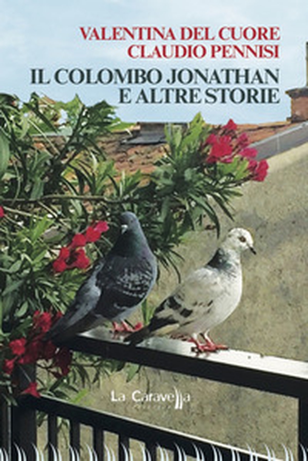 Il colombo Jonathan e altre storie - Librerie.coop Il colombo Jonathan e altre storie - Librerie.coop