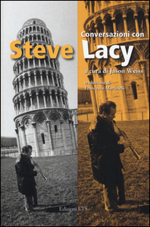 Conversazioni con Steve Lacy - Librerie.coop Conversazioni con Steve Lacy - Librerie.coop